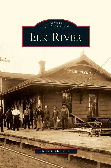 Elk River - Hardcover