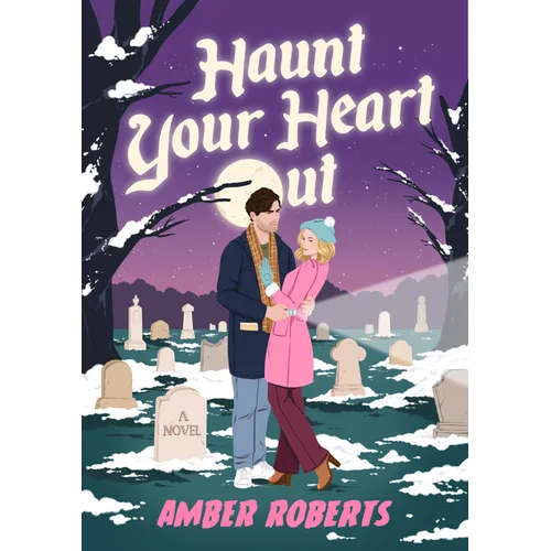 Haunt Your Heart Out - Hardcover