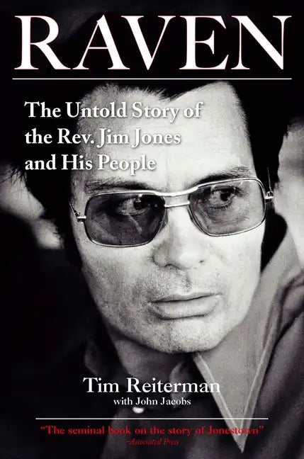 Raven: The Untold Story of the Rev. Jim Jones and His People - Paperback