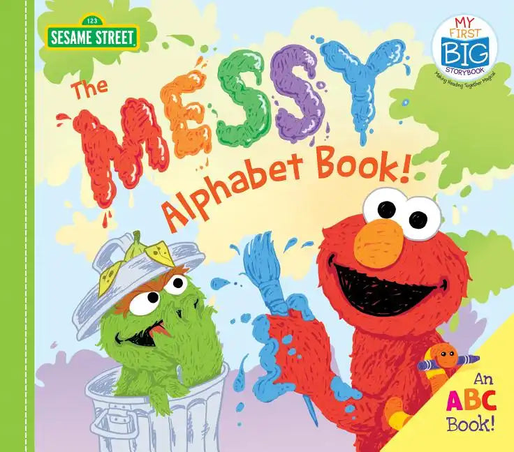 The Messy Alphabet Book!: An ABC Book! - Board Book