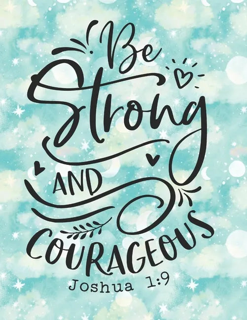 prayer journal, color and write: be strong and courageous Christian prayer daily diary Christian coloring book - Paperback