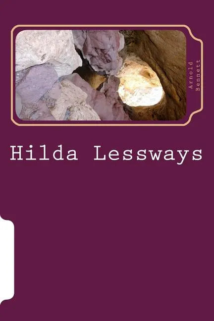 Hilda Lessways - Paperback