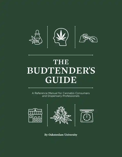 The Budtender's Guide: A Reference Manual for Cannabis Consumers and Dispensary Professionals - Paperback