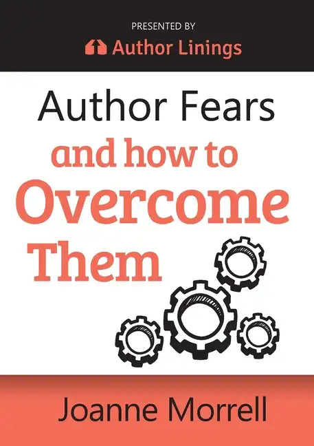 Author Fears and How to Overcome Them - Paperback
