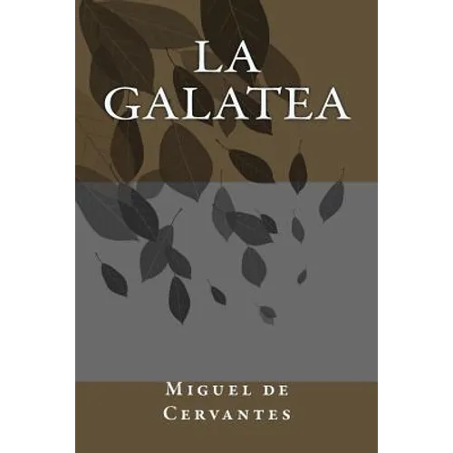 La Galatea - Paperback