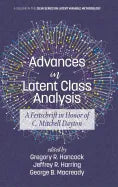 Advances in Latent Class Analysis: A Festschrift in Honor of C. Mitchell Dayton (HC) - Hardcover