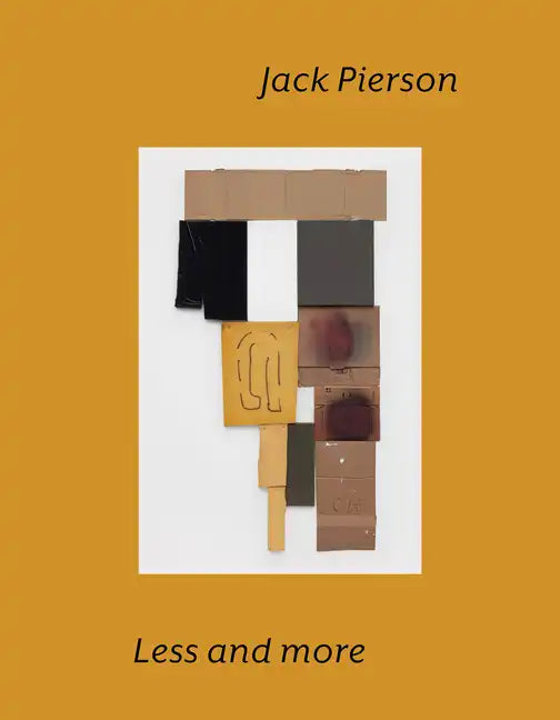 Jack Pierson: Less and More - Hardcover