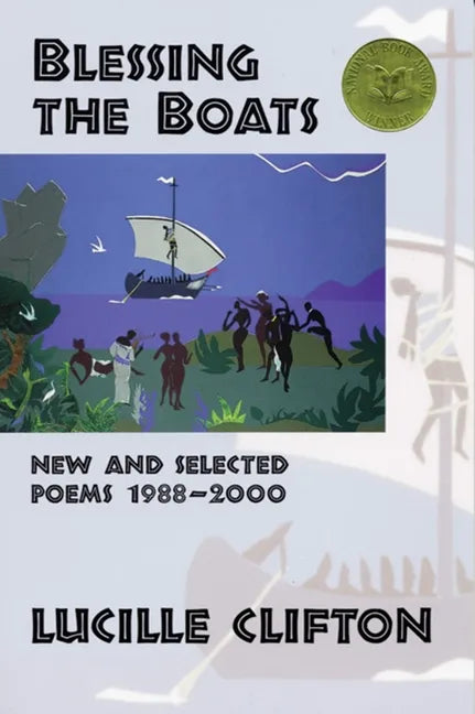 Blessing the Boats: New and Selected Poems 1988-2000 - Paperback
