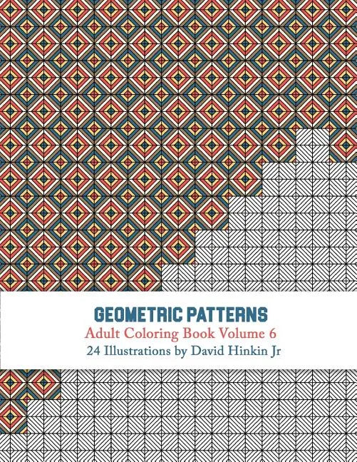 Geometric Patterns - Adult Coloring Book Vol. 6 - Paperback
