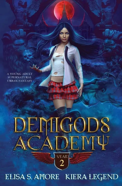 Demigods Academy - Year Two: (Young Adult Supernatural Urban Fantasy) - Paperback