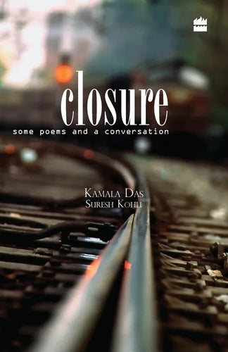 Closure - Some Poems and A Conversation - Paperback