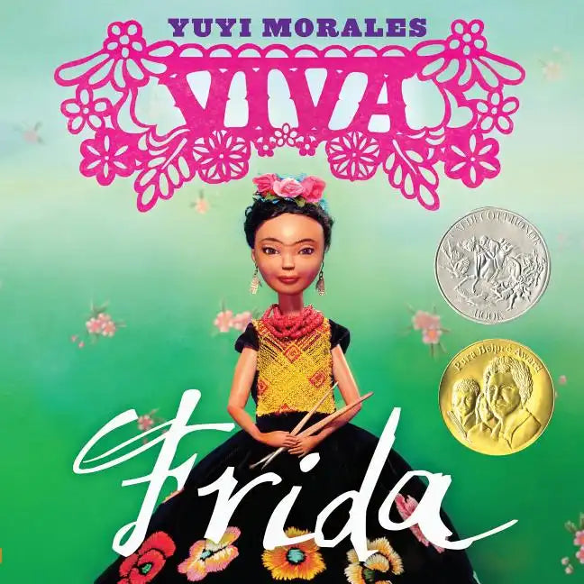 Viva Frida: (Caldecott Honor Book) - Hardcover