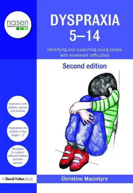 Dyspraxia 5-14: Identifying and Supporting Young People with Movement Difficulties - Paperback
