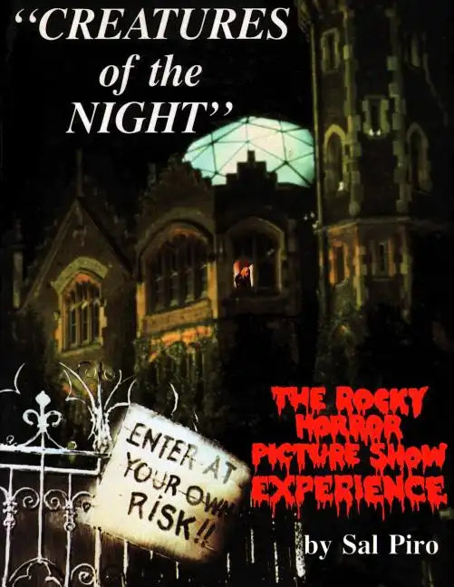Creatures of the Night: The Rocky Horror Picture Show Experience - Paperback
