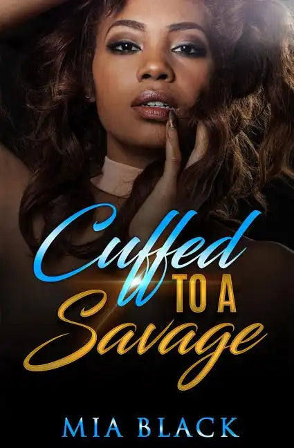 Cuffed To A Savage - Paperback