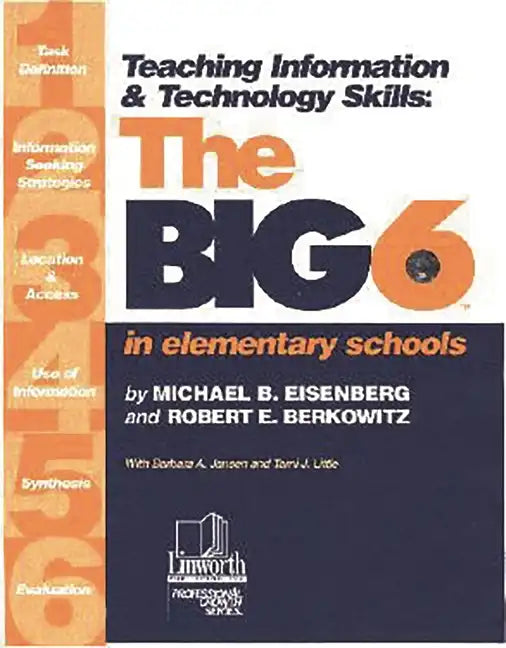 Teaching Information & Technology Skills: The Big6 in Elementary Schools - Paperback