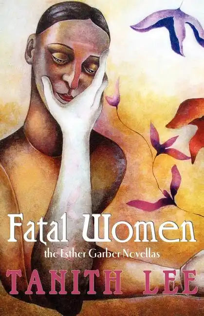 Fatal Women: The Esther Garber Novellas - Paperback