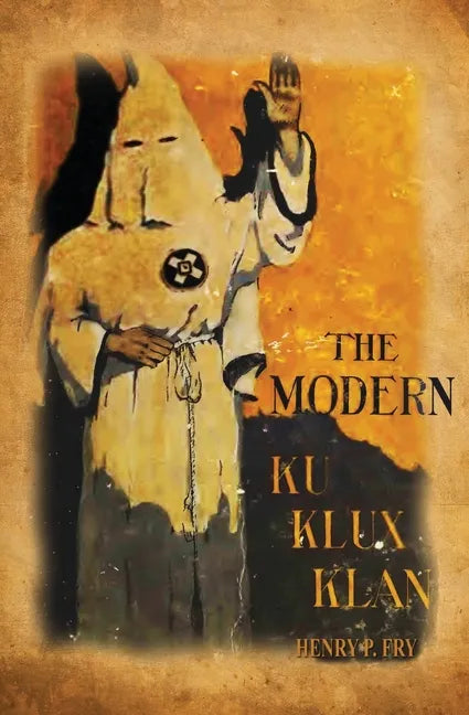 The Modern Ku Klux Klan - Paperback