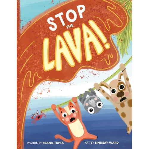 Stop the Lava! - Paperback