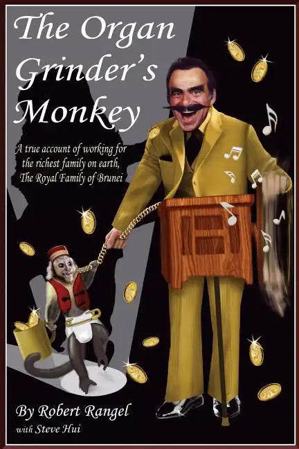 The Organ Grinder's Monkey - Paperback