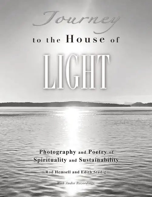 Journey to the House of Light - Paperback