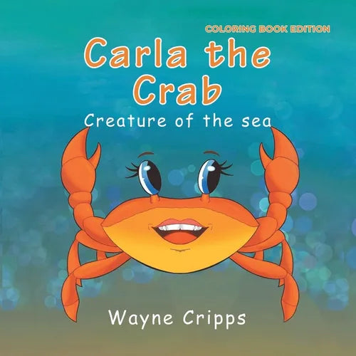 Carla the Crab: Coloring Book Edition - Paperback