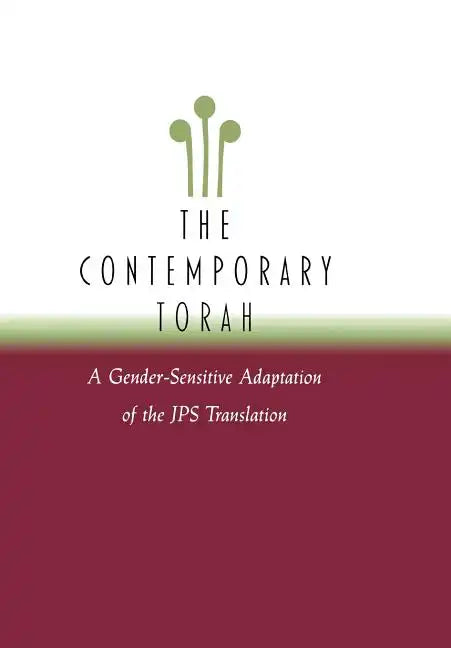 The Contemporary Torah: A Gender-Sensitive Adaptation of the Original JPS Translation - Hardcover