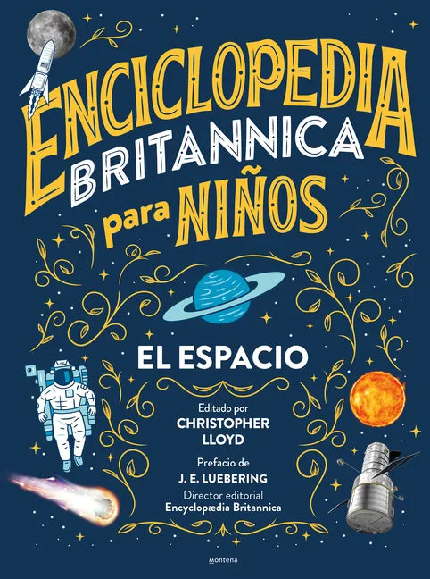 Enciclopedia Britannica Para Niños 1: El Espacio / Britannica All New Kids' Encyclopedia: Space - Hardcover