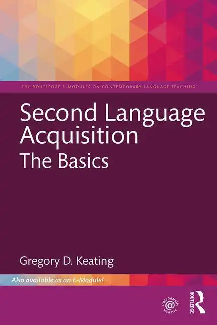 Second Language Acquisition: The Basics - Paperback
