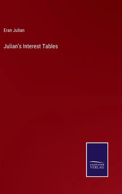 Julian's Interest Tables - Hardcover