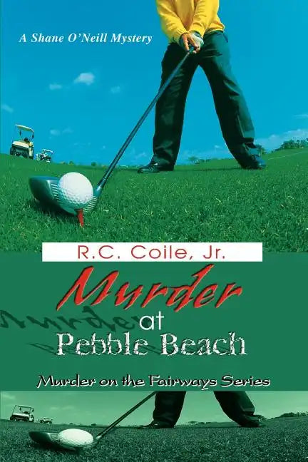 Murder at Pebble Beach: Murder on the Fairways Series - Paperback