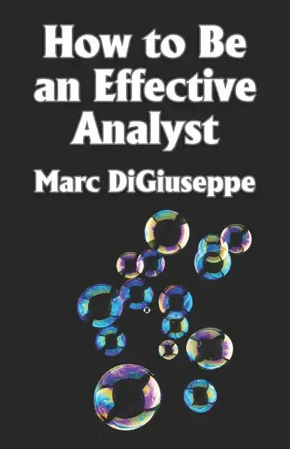 How to Be an Effective Analyst - Paperback