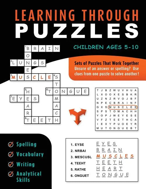 Learning Through Puzzles: A Children's Activity Book with a Problem Solving Twist - Featuring Crossword Puzzles, Word Searches & Word Scrambles - Paperback