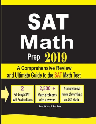 SAT Math Prep 2019: A Comprehensive Review and Ultimate Guide to the SAT Math Test - Paperback