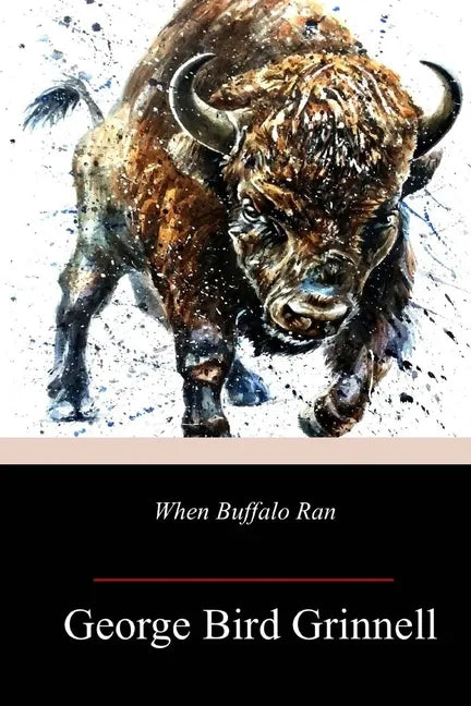 When Buffalo Ran - Paperback