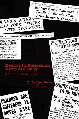 Death of a Policeman Birth of a Baby: A Crime and Its Aftermath - Paperback