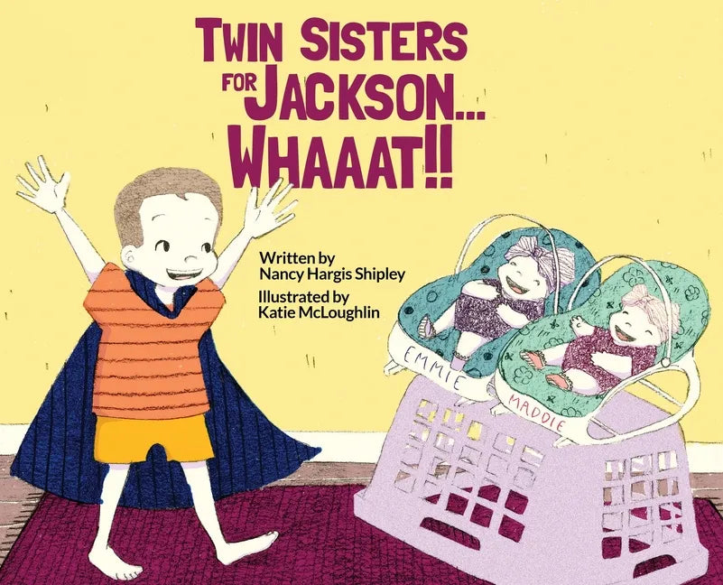 Twin Sisters for Jackson... Whaaat!! - Hardcover