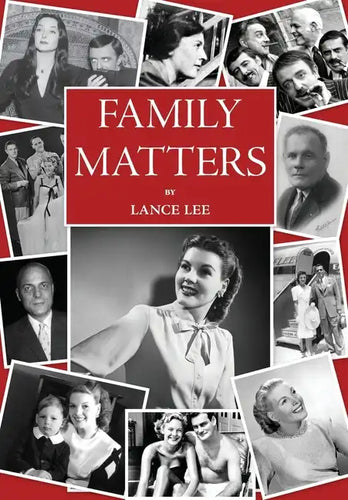 Family Matters: dreams I couldn't share - and how a dysfunctional family became America's darling, The Addams Family - Hardcover