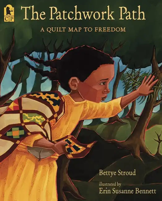 The Patchwork Path: A Quilt Map to Freedom - Paperback