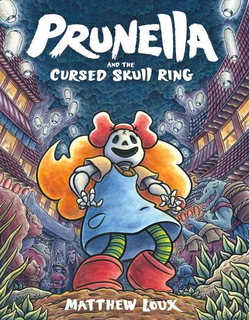 Prunella and the Cursed Skull Ring - Hardcover