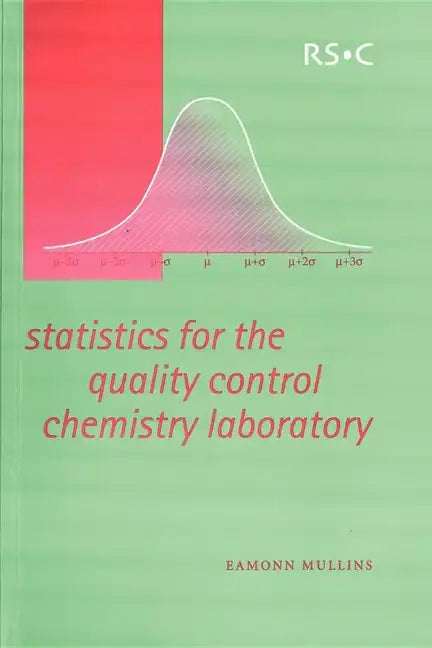 Statistics for the Quality Control Chemistry Laboratory - Paperback
