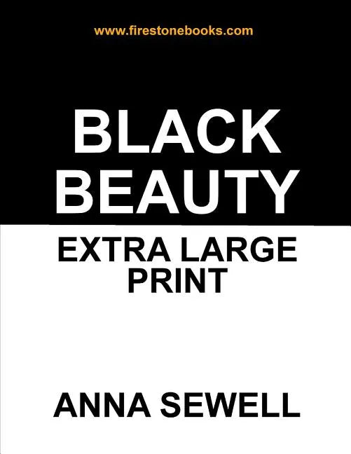 Black Beauty: Extra Large Print - Paperback
