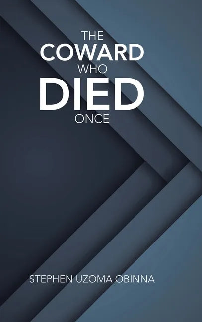 The Coward Who Died Once - Hardcover