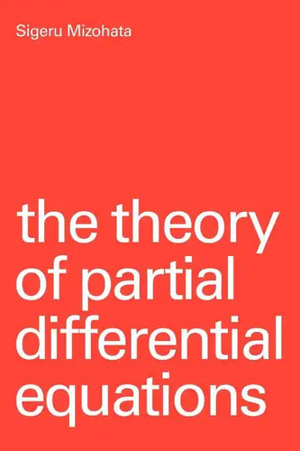 The Theory of Partial Differential Equations - Paperback