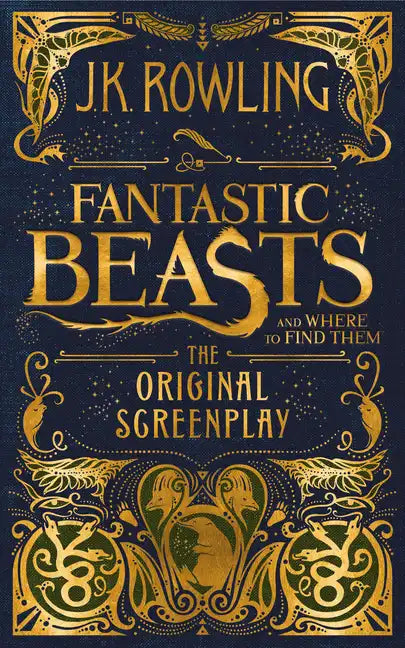 Fantastic Beasts and Where to Find Them: The Original Screenplay - Hardcover