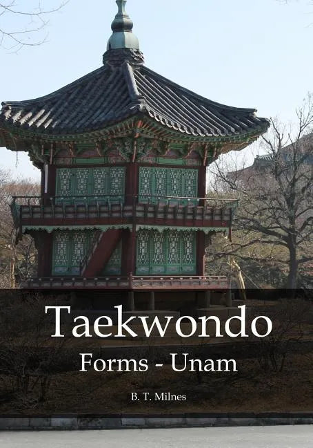 Taekwondo Forms - Unam - Paperback