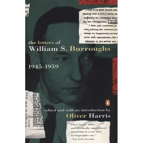 The Letters of William S. Burroughs: Volume I: 1945-1959 - Paperback