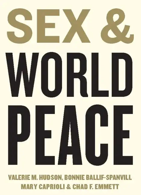 Sex and World Peace - Paperback