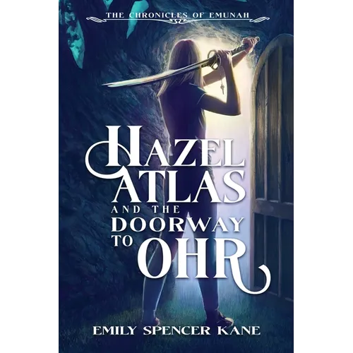 Hazel Atlas and the Doorway to Ohr - Paperback