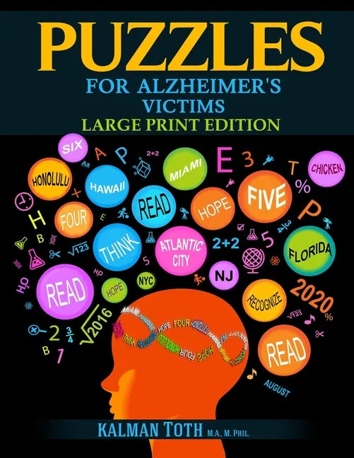 Puzzles for Alzheimer's Victims: Large Print Edition - Paperback